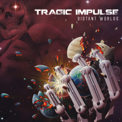 Tragic Impulse – Distant Worlds
