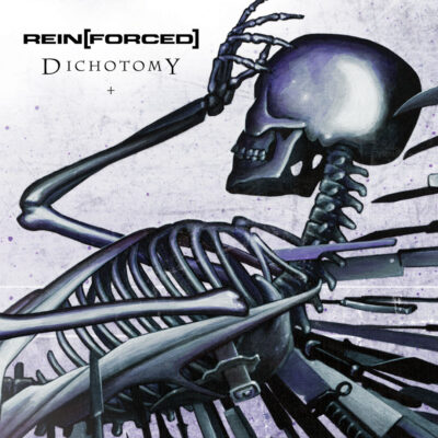 Rein[Forced] – Dichotomy