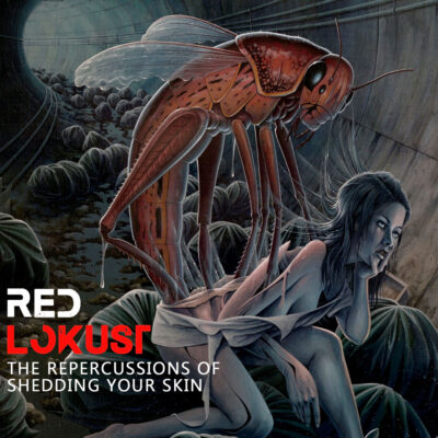 Red Lokust – Shedding Skin