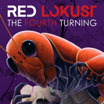 Red Lokust – The Fourth Turning