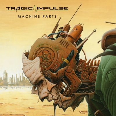 Tragic Impulse: Machine Parts CD